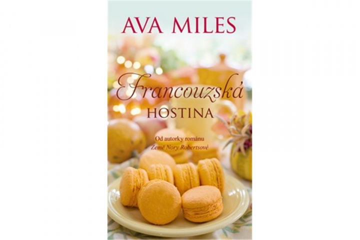 Kniha Francouzská hostina Ava Miles