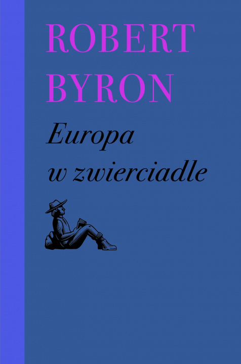 Kniha Europa w zwierciadle Robert Byron