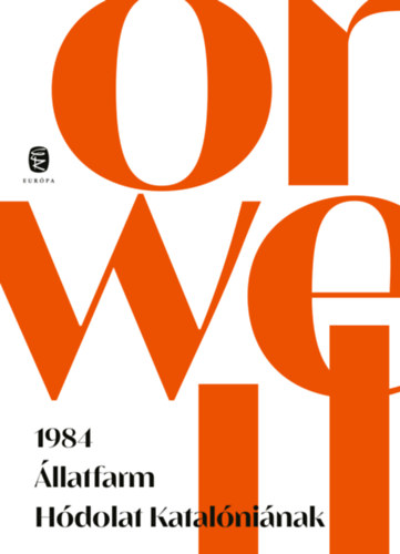 Könyv 1984 - Állatfarm - Hódolat Katalóniának George Orwell