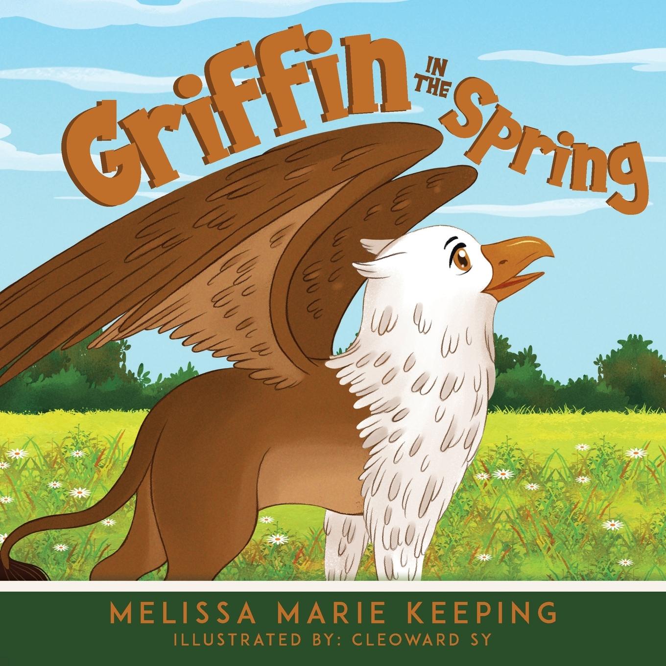 Knjiga Griffin In The Spring Melissa Marie Keeping