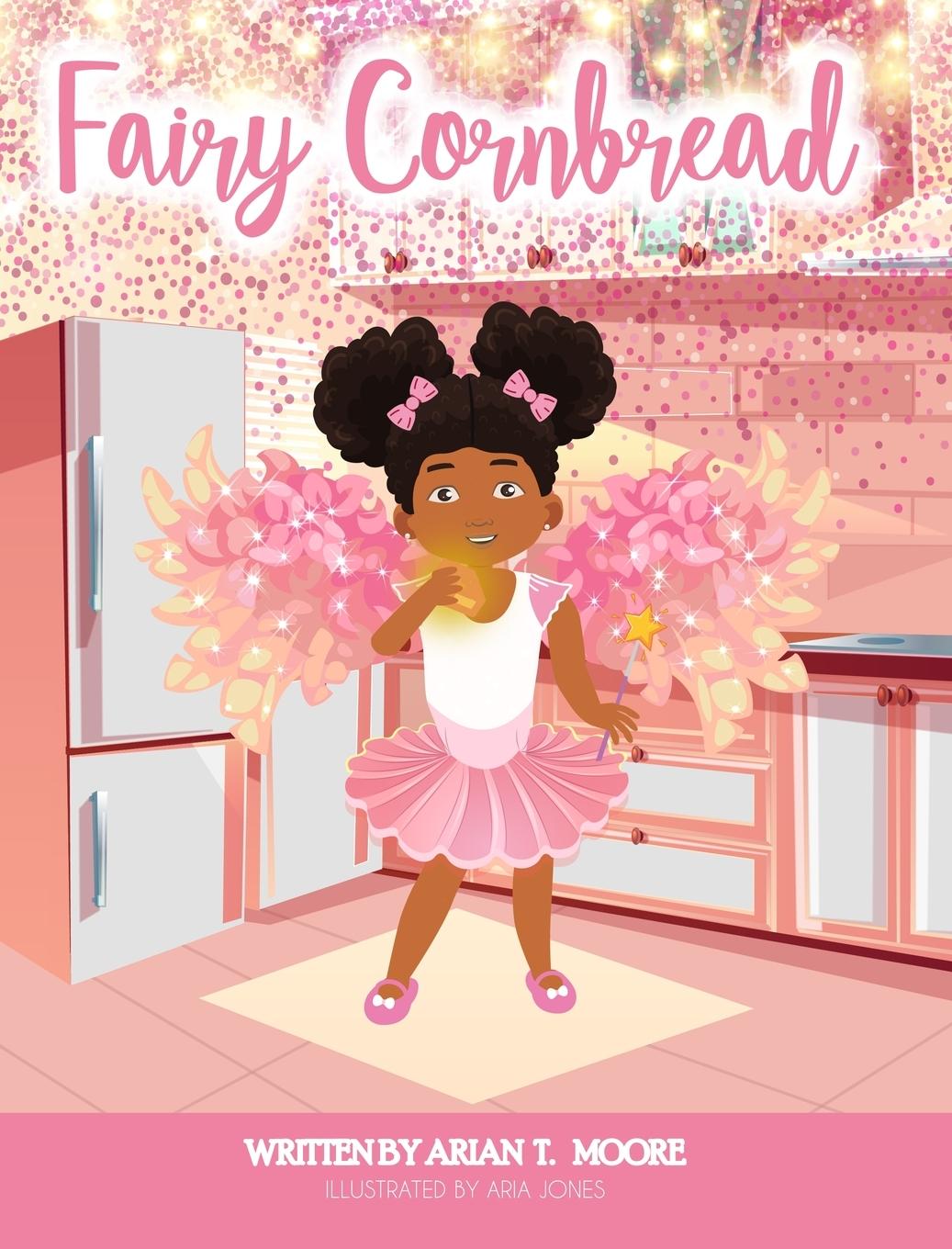 Knjiga Fairy Cornbread Arian T. Moore