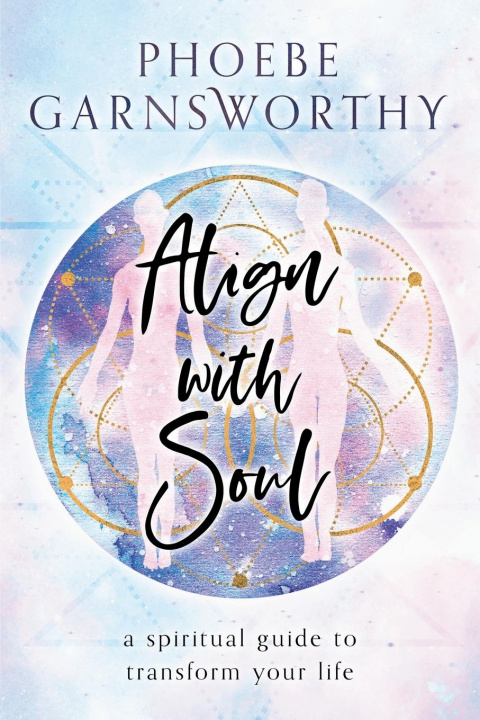 Könyv Align with Soul 
