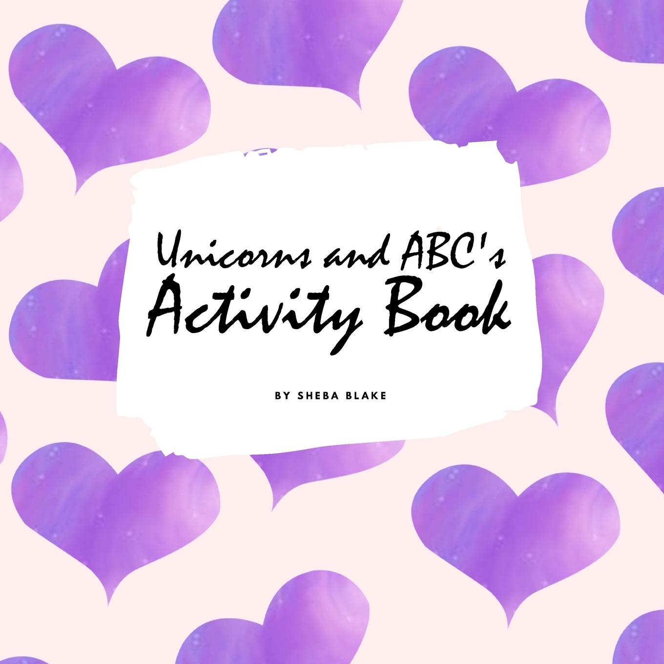 Kniha Unicorns and ABC's Activity Book for Children (8.5x8.5 Coloring Book / Activity Book) 