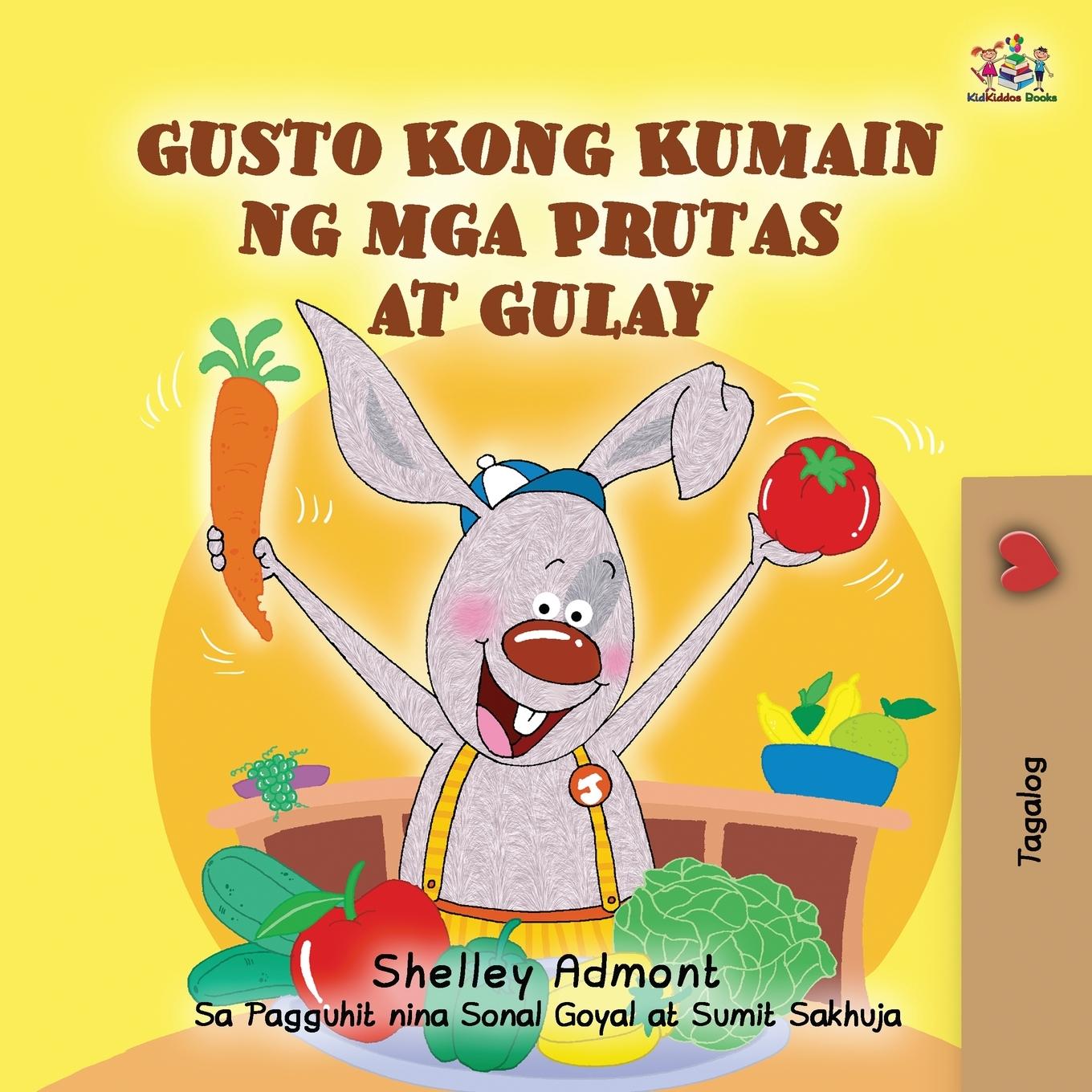 Carte I Love to Eat Fruits and Vegetables (Tagalog Book for Kids) Kidkiddos Books