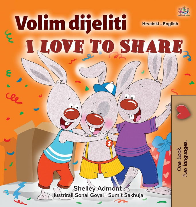 Kniha I Love to Share (Croatian English Bilingual Children's Book) Kidkiddos Books