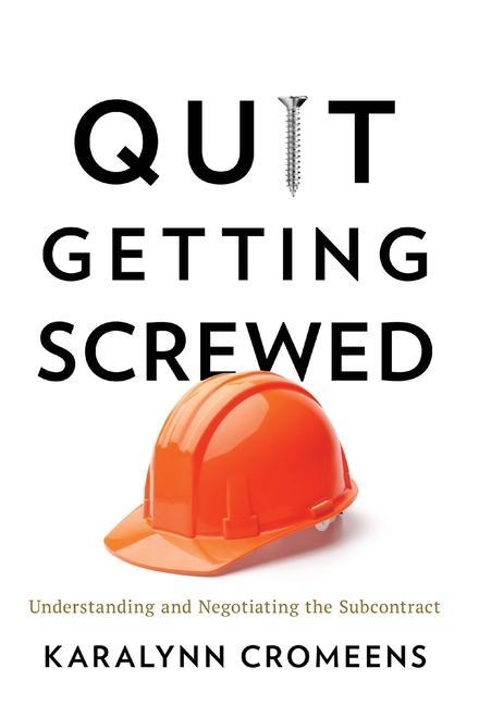 Knjiga Quit Getting Screwed Karalynn Cromeens