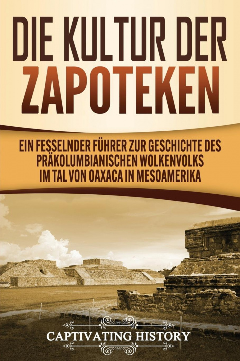 Kniha Kultur der Zapoteken 