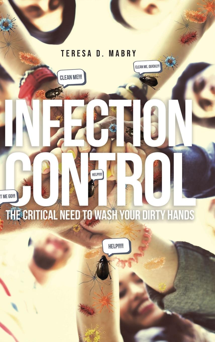 Книга Infection Control Teresa D. Mabry