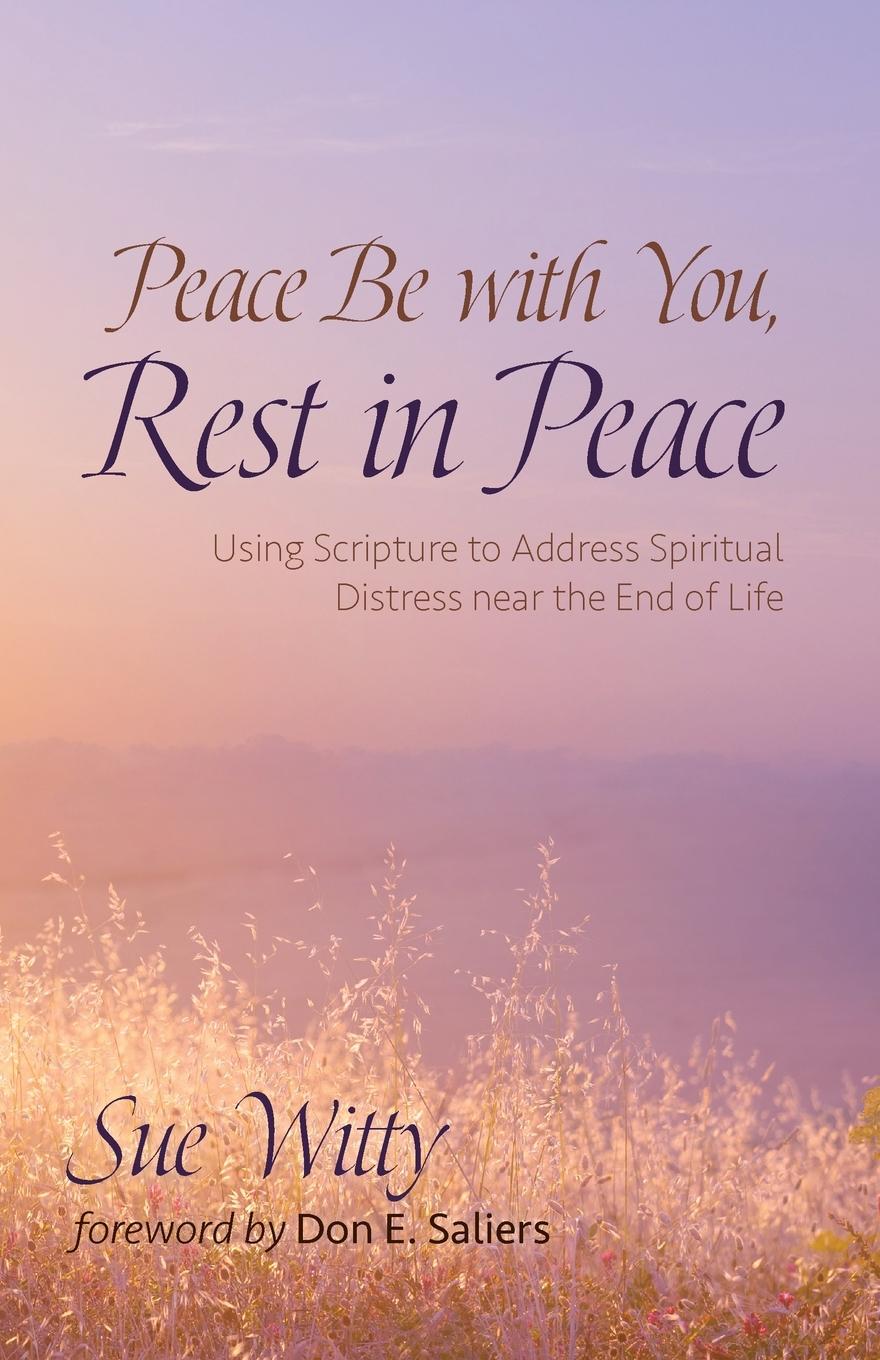 Knjiga Peace Be with You, Rest in Peace Sue Witty