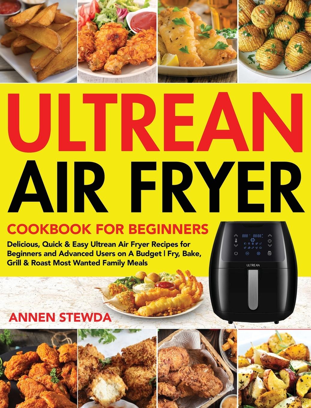 Kniha Ultrean Air Fryer Cookbook for Beginners 