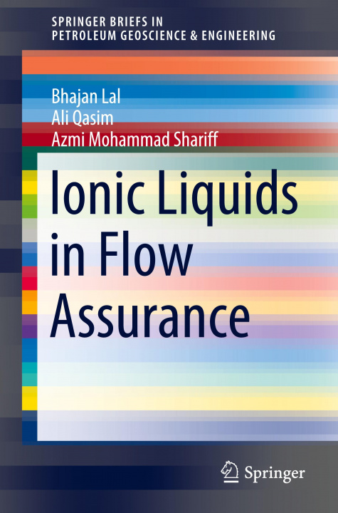 Knjiga Ionic Liquids in Flow Assurance Azmi Mohammad Shariff