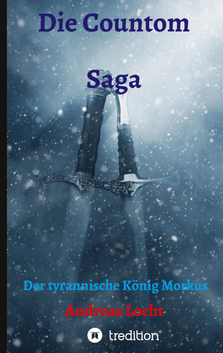 Knjiga Die Countom Saga Andreas Locht
