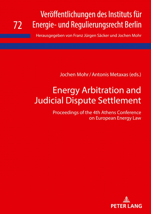 Carte Energy Arbitration and Judicial Dispute Settlement Jochen Mohr