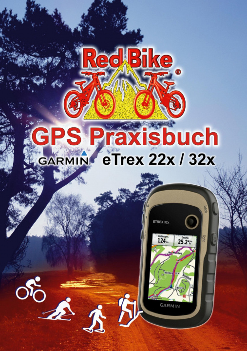 Carte GPS Praxisbuch Garmin eTrex 22x / 32x 