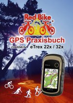 Könyv GPS Praxisbuch Garmin eTrex 22x / 32x 