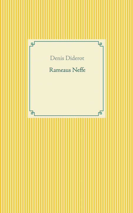 Knjiga Rameaus Neffe Denis Diderot