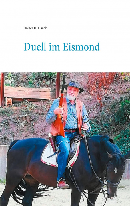 Book Duell im Eismond Holger H. Haack