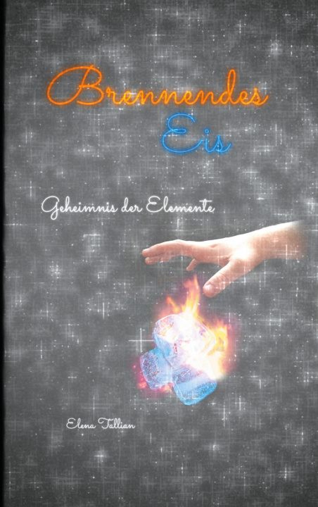 Knjiga Brennendes Eis Elena Tallian