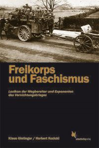 Книга Freikorps und Faschismus Norbert Kozicki