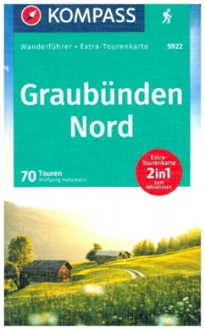 Kniha KOMPASS Wanderführer Graubünden Nord, 70 Touren 