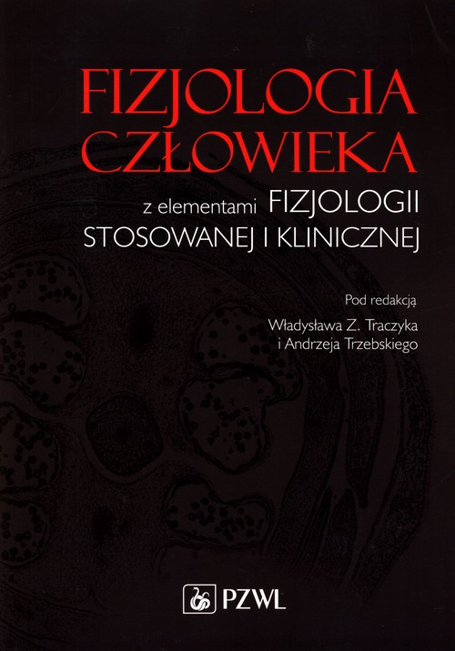 Książka Fizjologia człowieka z elementami fizjologii stosowanewj i klinicznej 