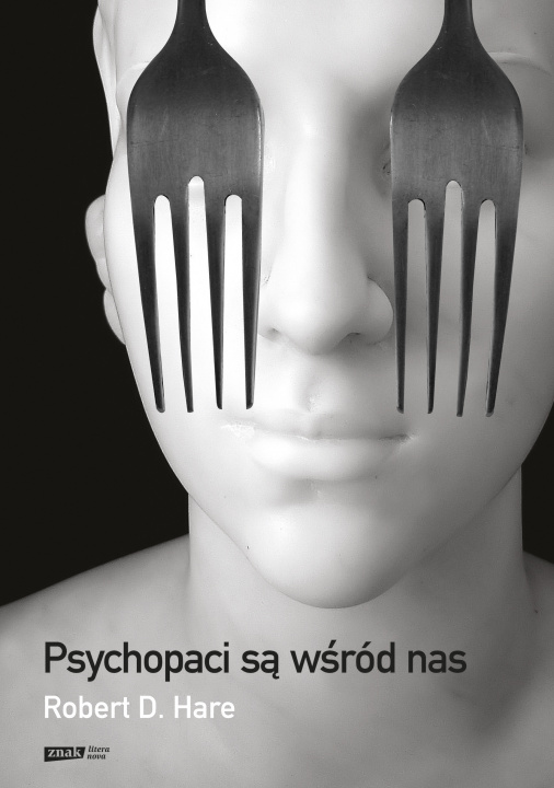 Kniha Psychopaci są wśród nas wyd. 2021 Robert D. Hare