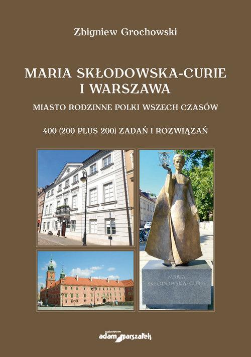 Könyv Maria Skłodowska-Curie i Warszawa Grochowski Zbigniew