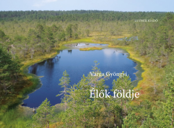 Libro Élők földje Varga Gyöngyi