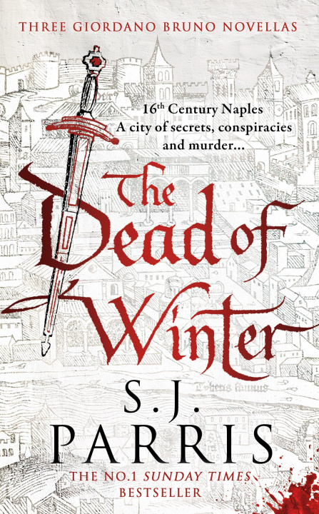 Knjiga Dead of Winter S. J. Parris
