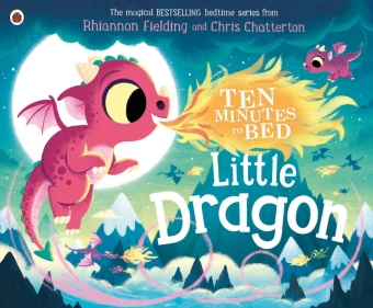 Книга Ten Minutes to Bed: Little Dragon Rhiannon Fielding