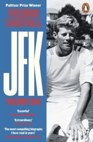 Könyv JFK Fredrik Logevall