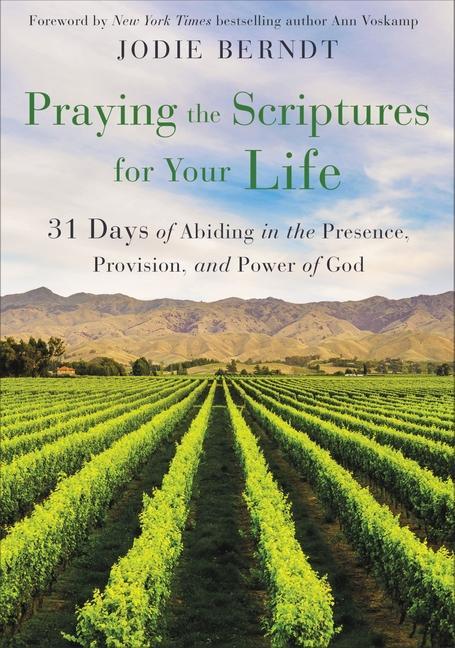 Book Praying the Scriptures for Your Life Jodie Berndt