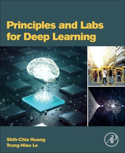 Könyv Principles and Labs for Deep Learning Trung-Hieu Le