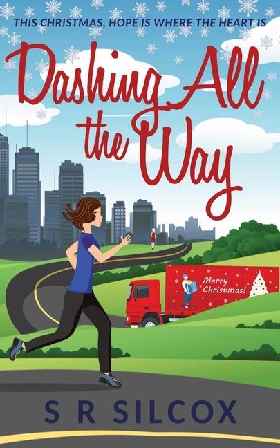 Книга Dashing All the Way S. R. Silcox
