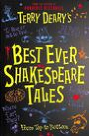 Könyv Terry Deary's Best Ever Shakespeare Tales Terry Deary