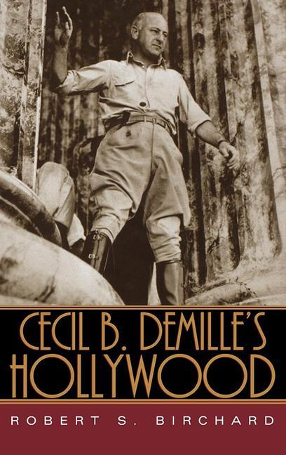 Książka Cecil B. DeMille's Hollywood 