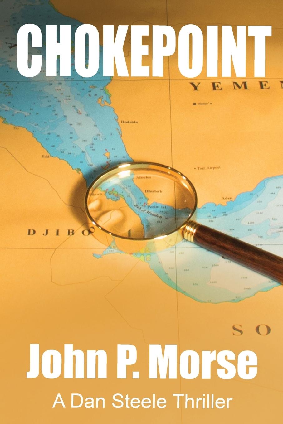 Knjiga Chokepoint John P. Morse