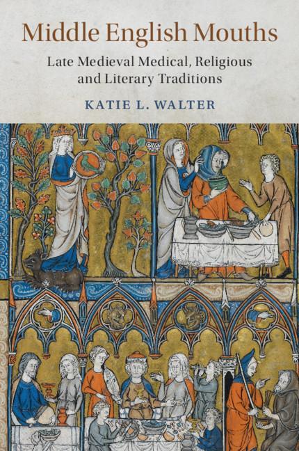Carte Middle English Mouths Katie L. (University of Sussex) Walter