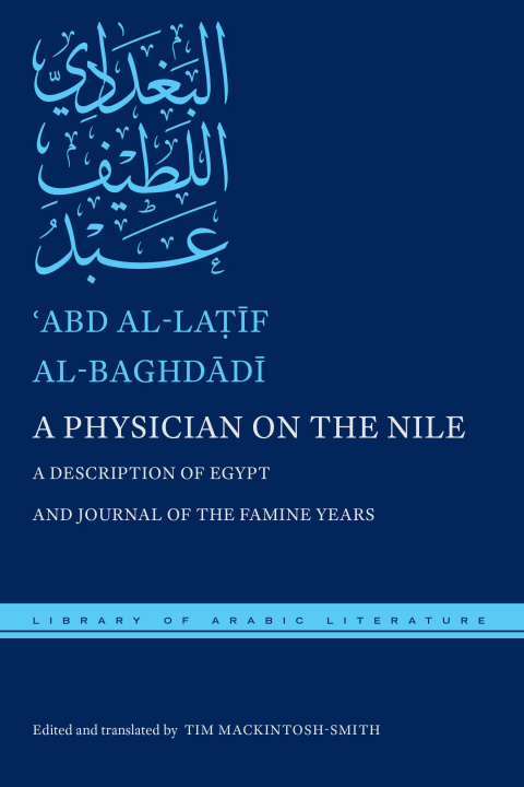 Knjiga Physician on the Nile 'Abd al-Latif al-Baghdadi
