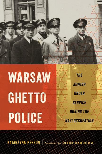 Книга Warsaw Ghetto Police Katarzyna Person