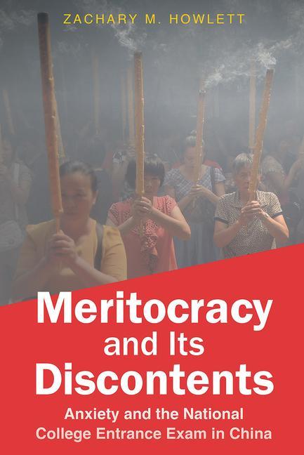 Kniha Meritocracy and Its Discontents Zachary M. Howlett