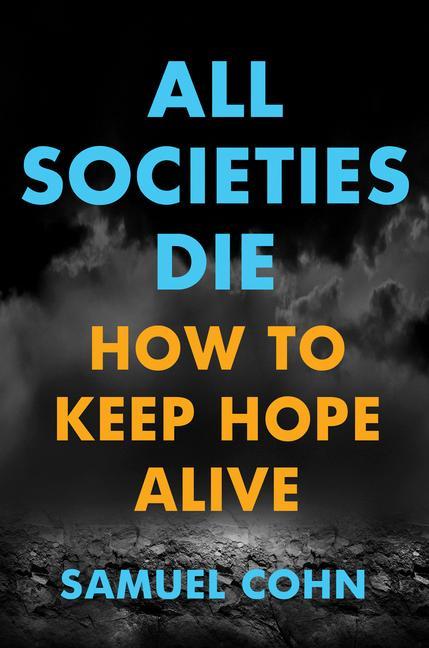 Kniha All Societies Die Samuel Cohn