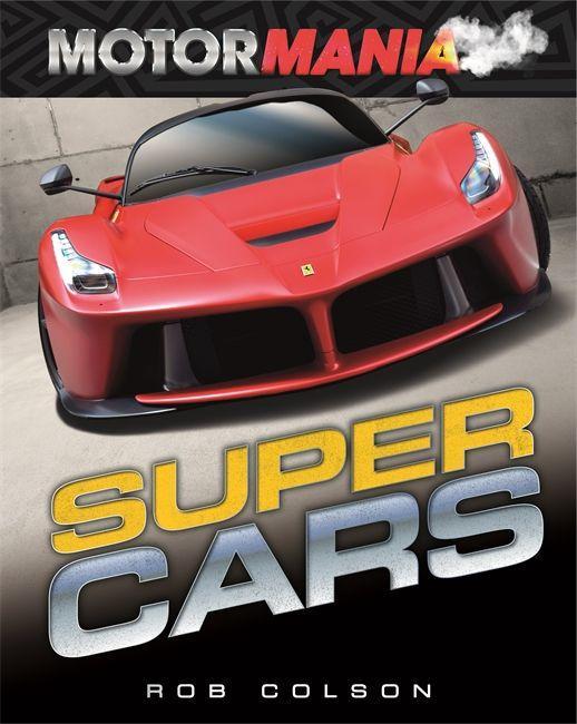 Kniha Motormania: Supercars Rob Colson