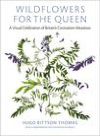 Kniha Wildflowers for the Queen Hugo Rittson Thomas