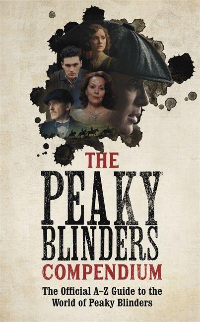 Carte Peaky Blinders Compendium Author TBC