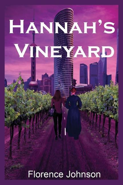 Book Hannah's Vineyard FLORENCE JOHNSON