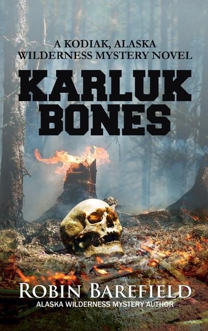 Knjiga Karluk Bones Barefield Robin Barefield