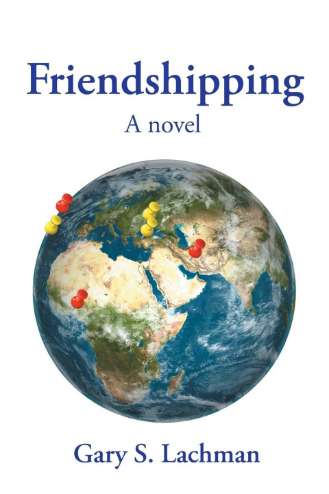 Knjiga Friendshipping Gary S. Lachman