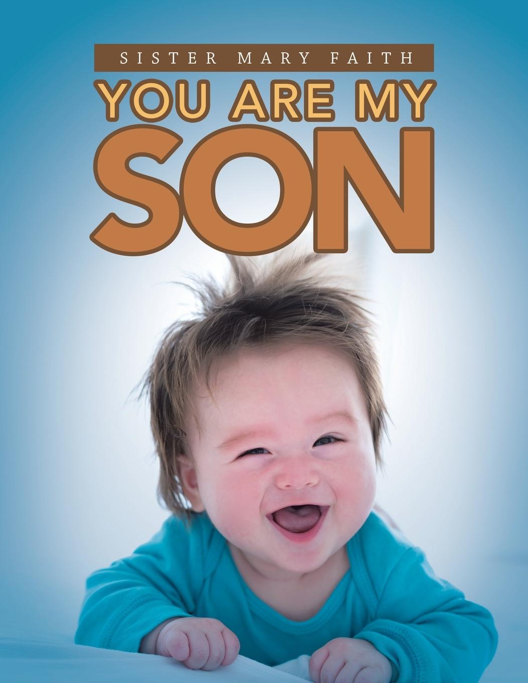 Knjiga You Are My Son Faith Sister Mary Faith