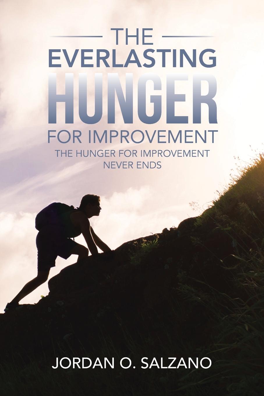 Carte Everlasting Hunger for Improvement JORDAN O. SALZANO